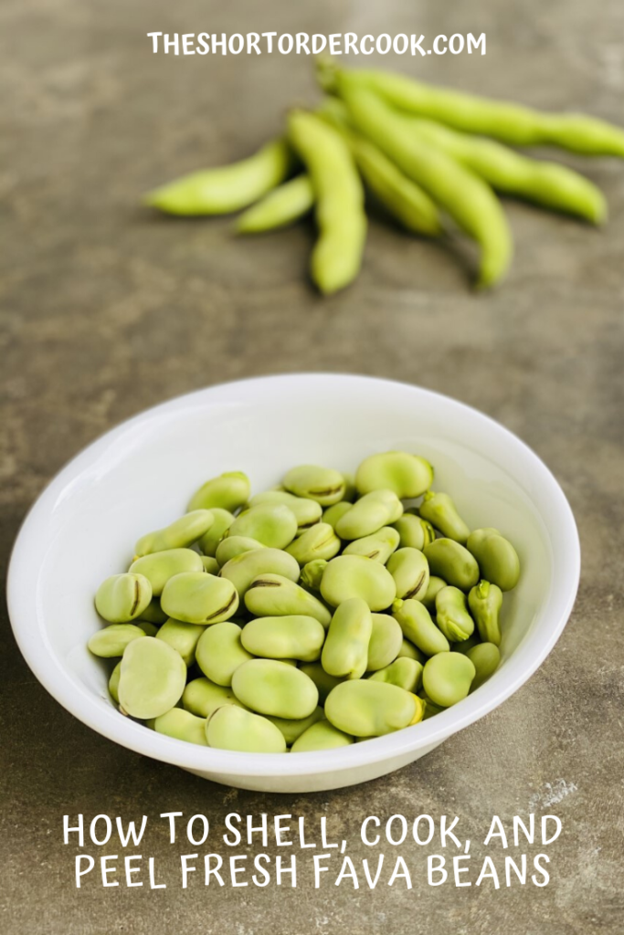 How to Shell, Cook, & Peel Fresh Fava Beans PIN