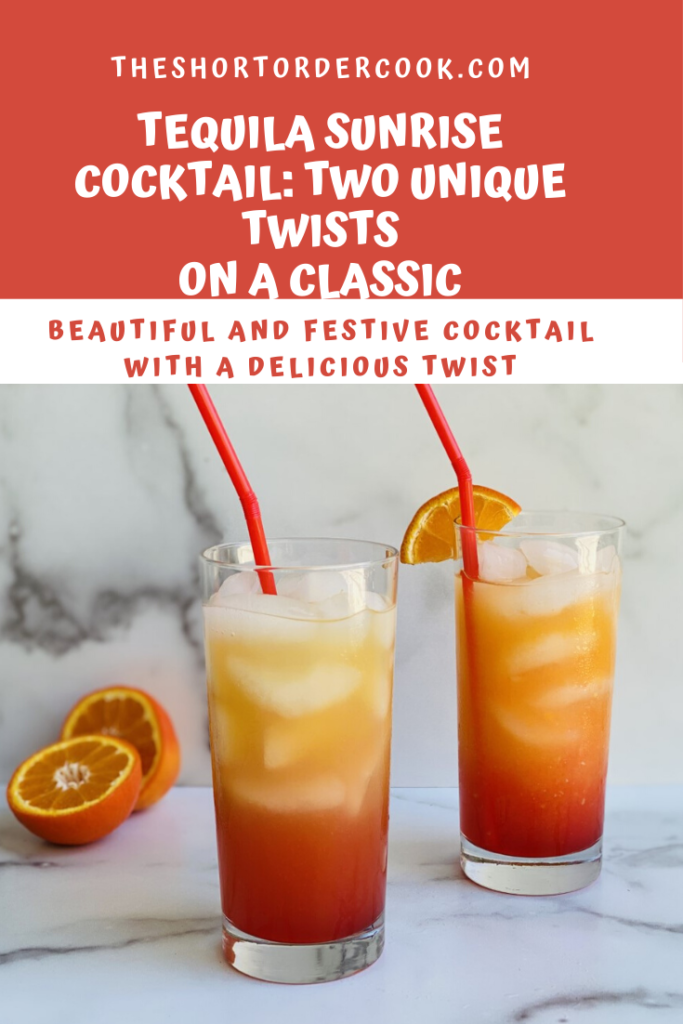 Tequila Sunrise Cocktail: Two Unique Twists on a Classic PIN