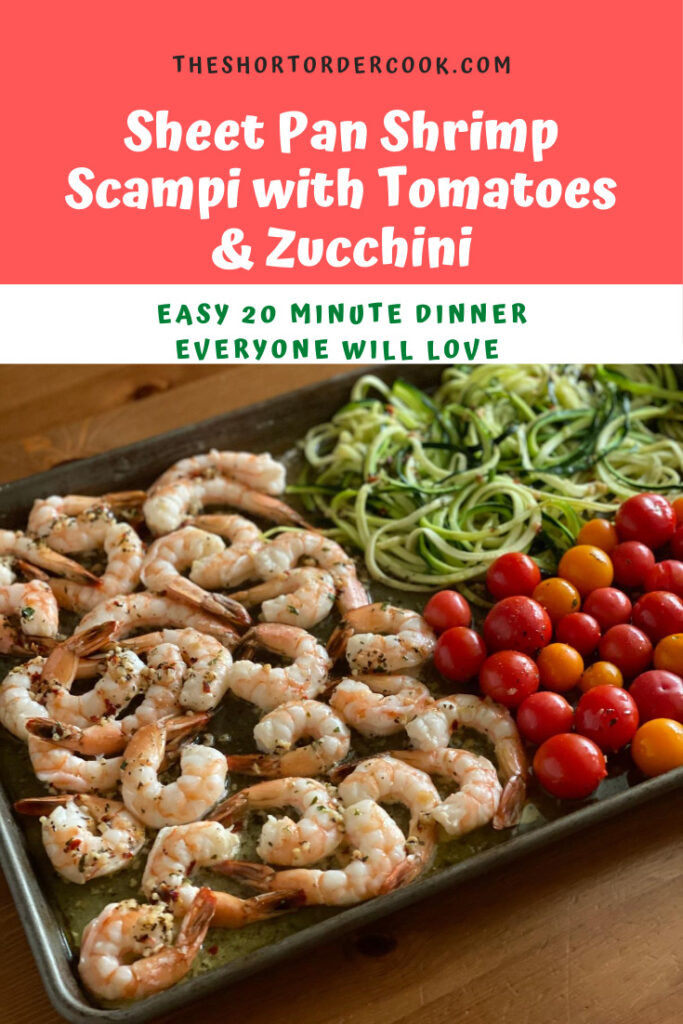 Sheet Pan Shrimp Scampi w tomatoes & zucchini PIN