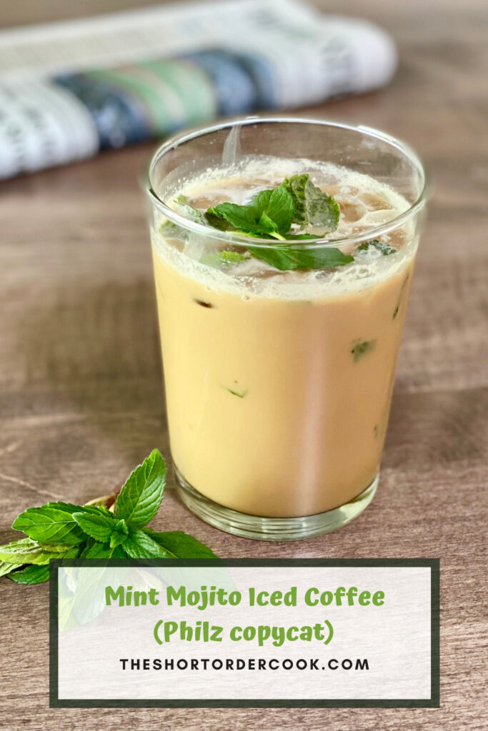 Mint Mojito Iced Coffee (Philz copycat) PIN REDO