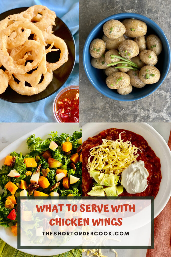 WHAT TO SERVE WITH CHICKEN WINGS PIN with 4 images salt potatoes, onion rings, kale salad and beef chili
