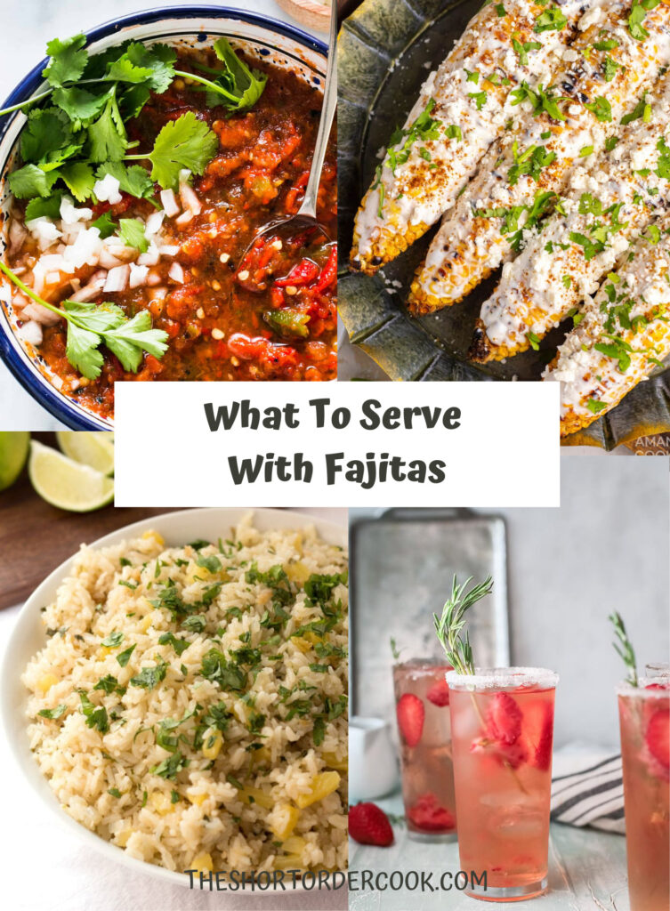 What to Serve With Fajitas