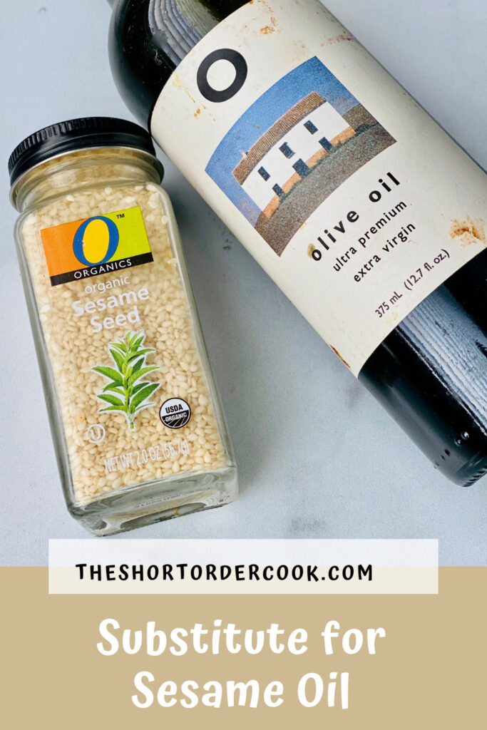 Substitute for Sesame Oil PIN image with a jar of sesame seeds and a bottle of olive oil