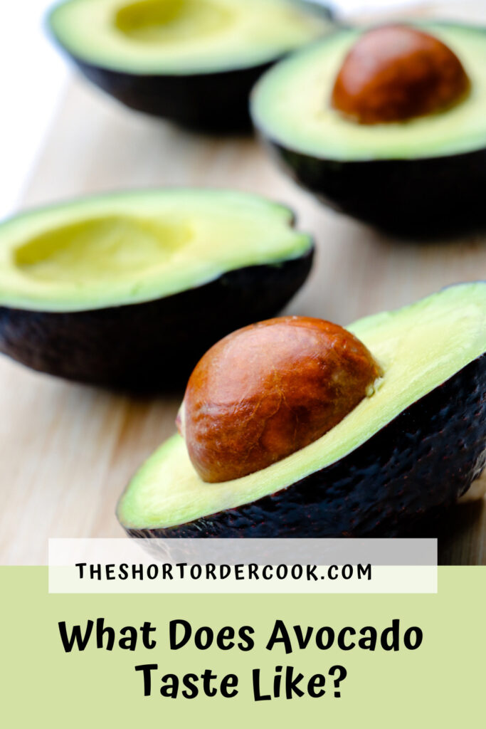 What Does Avocado Taste Like? PIN several avocados cut open to see the pit and flesh inside