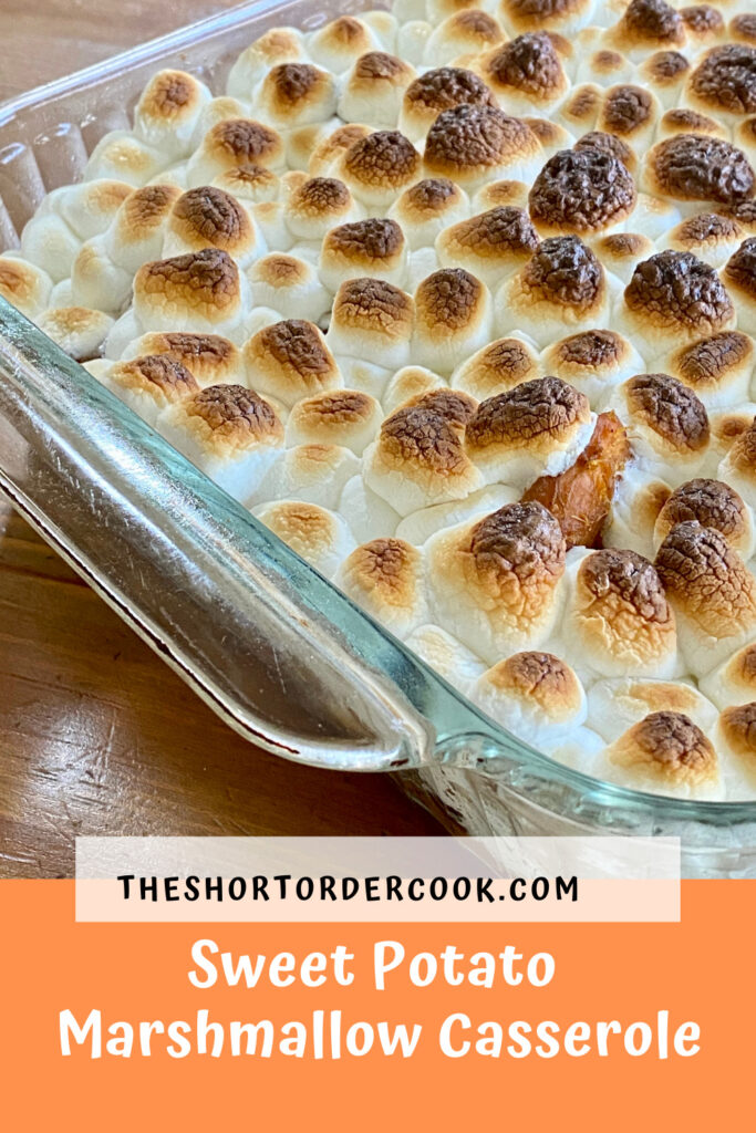Sweet Potato Marshmallow Casserole PIN ready to eat with toasted marshmallow topping