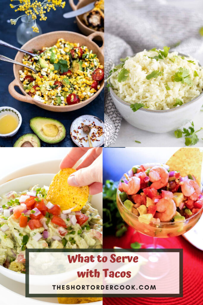What to Serve with Tacos PIN 4 recipe images for corn salad white rice greek yogurt guacamole and shrimp ceviche