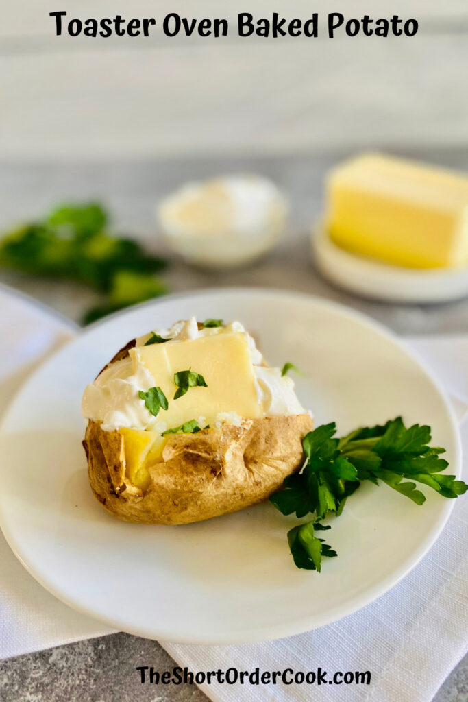 Toaster Oven Baked Potato The Short Order Cook