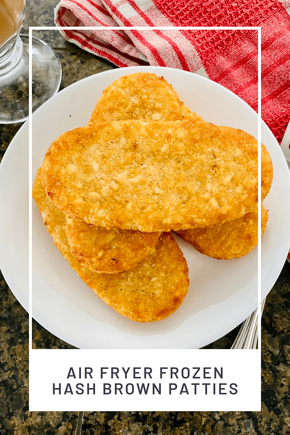 overhead image of a white plate with air fryer hashbrown patties stacked and ready to eat