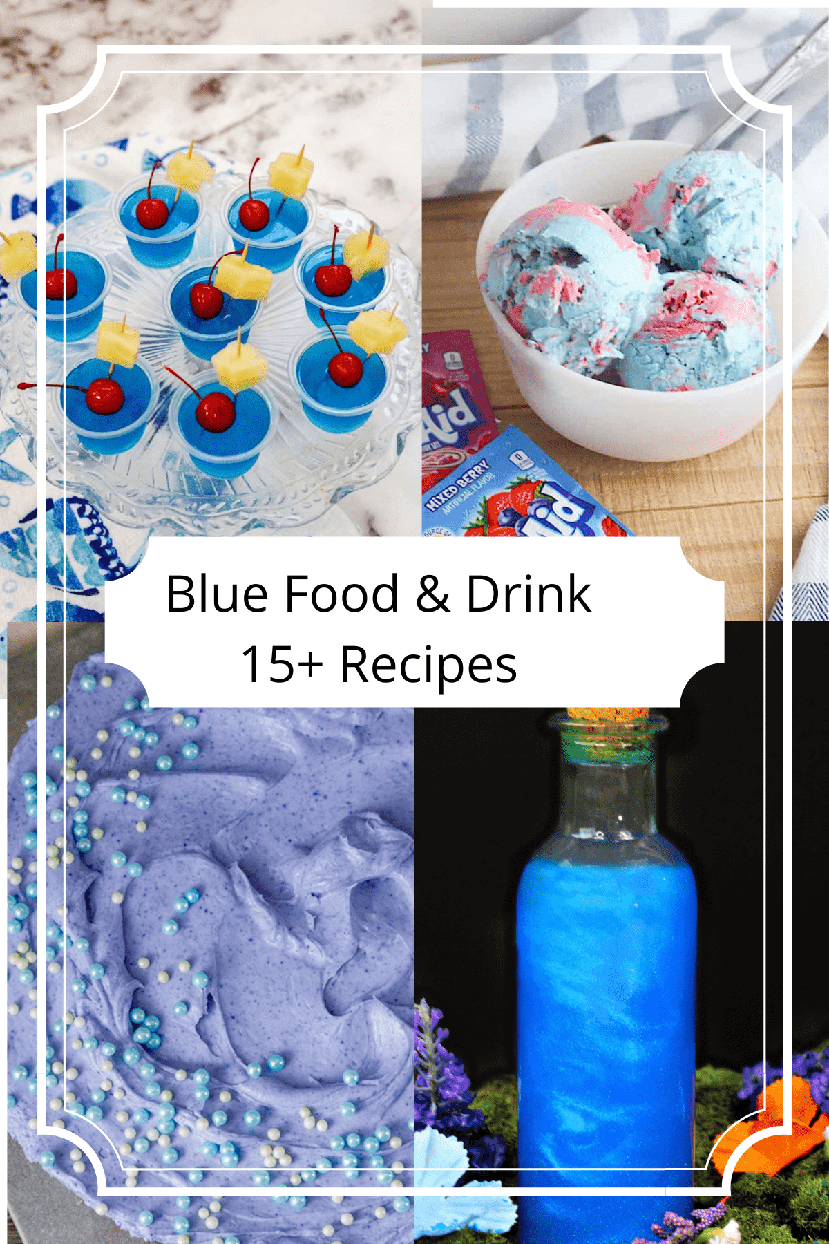 4 recipe images for blue jello shots, ice cream, cheesecake and cocktail.