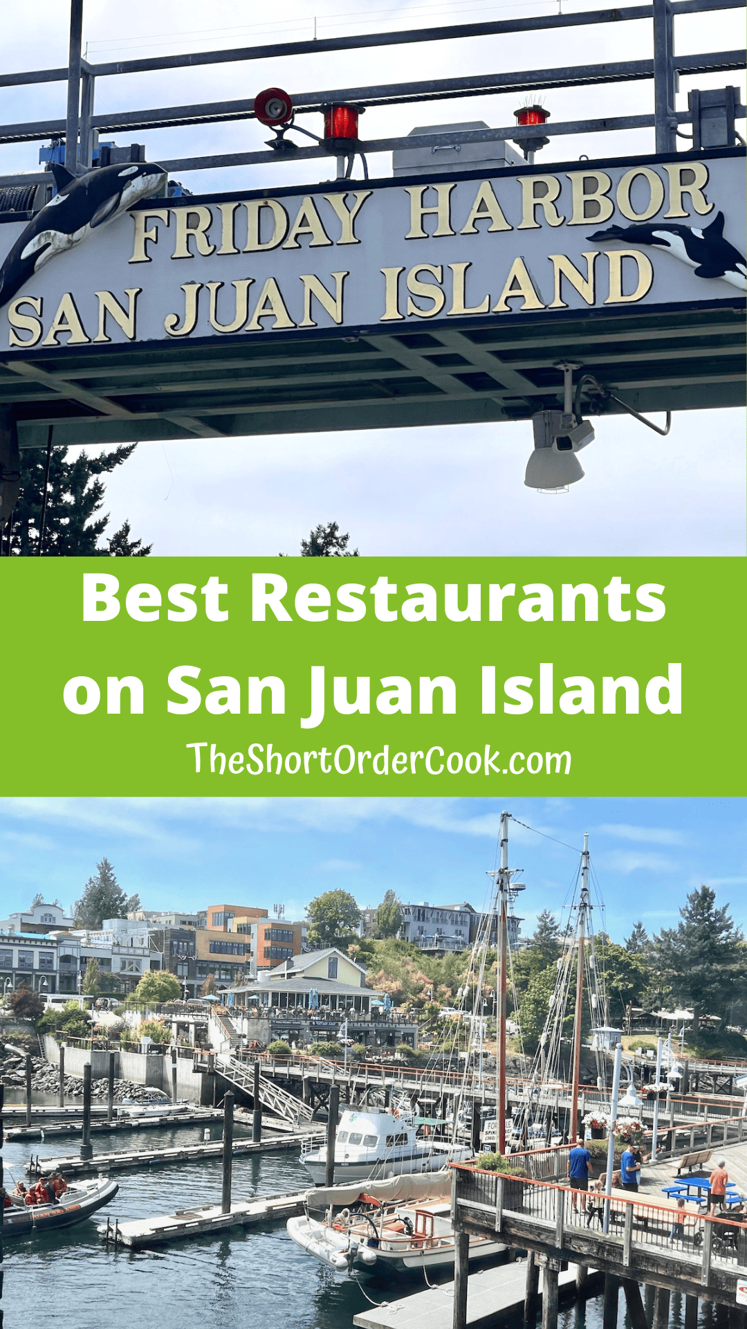 A view of the harbor with shops and restaurants and signs for San Juan Island.