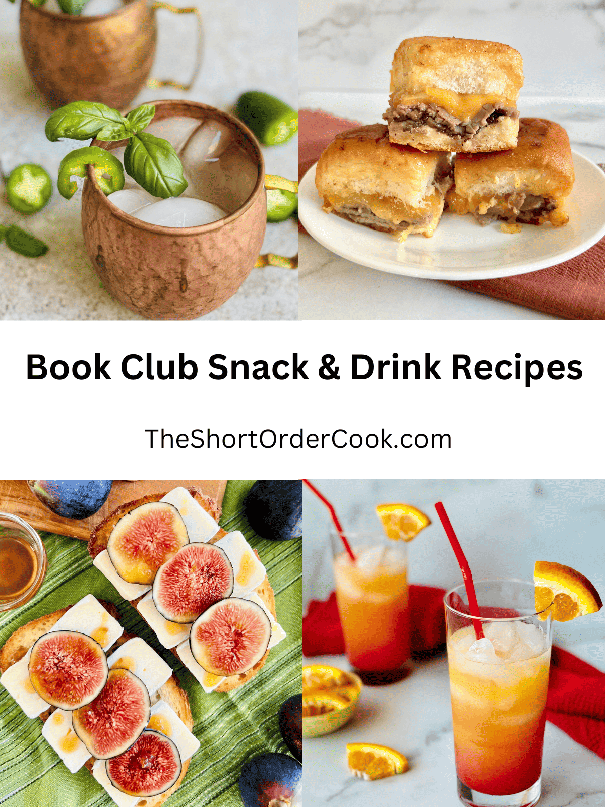 Book Club Snack, appetizer, desserts, & cocktail recipe images.