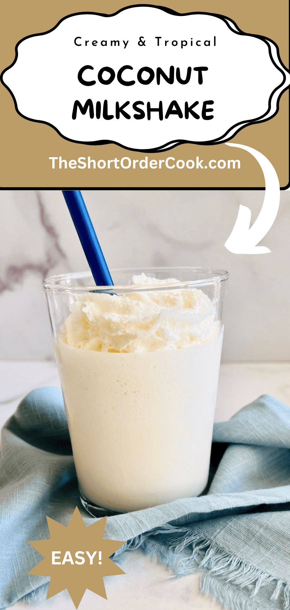 Clear glass filled with white coconut milkshake, whipped cream, and a blue straw.