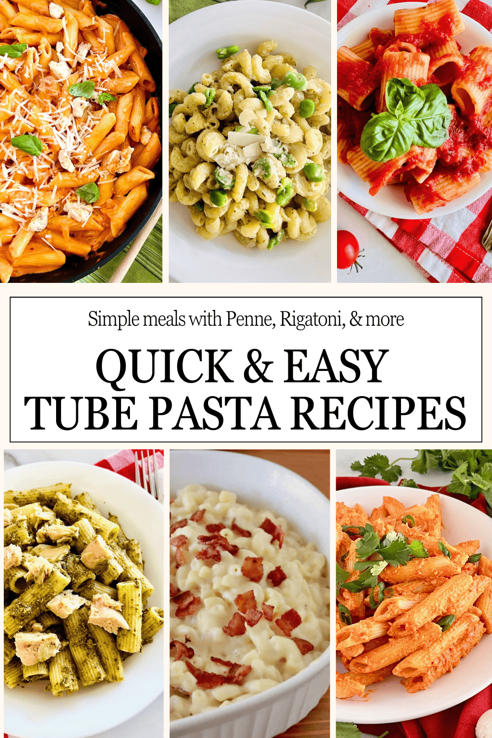 6 different photos of recipes using short tube pasta shapes like penne and rigatoni with sauce.