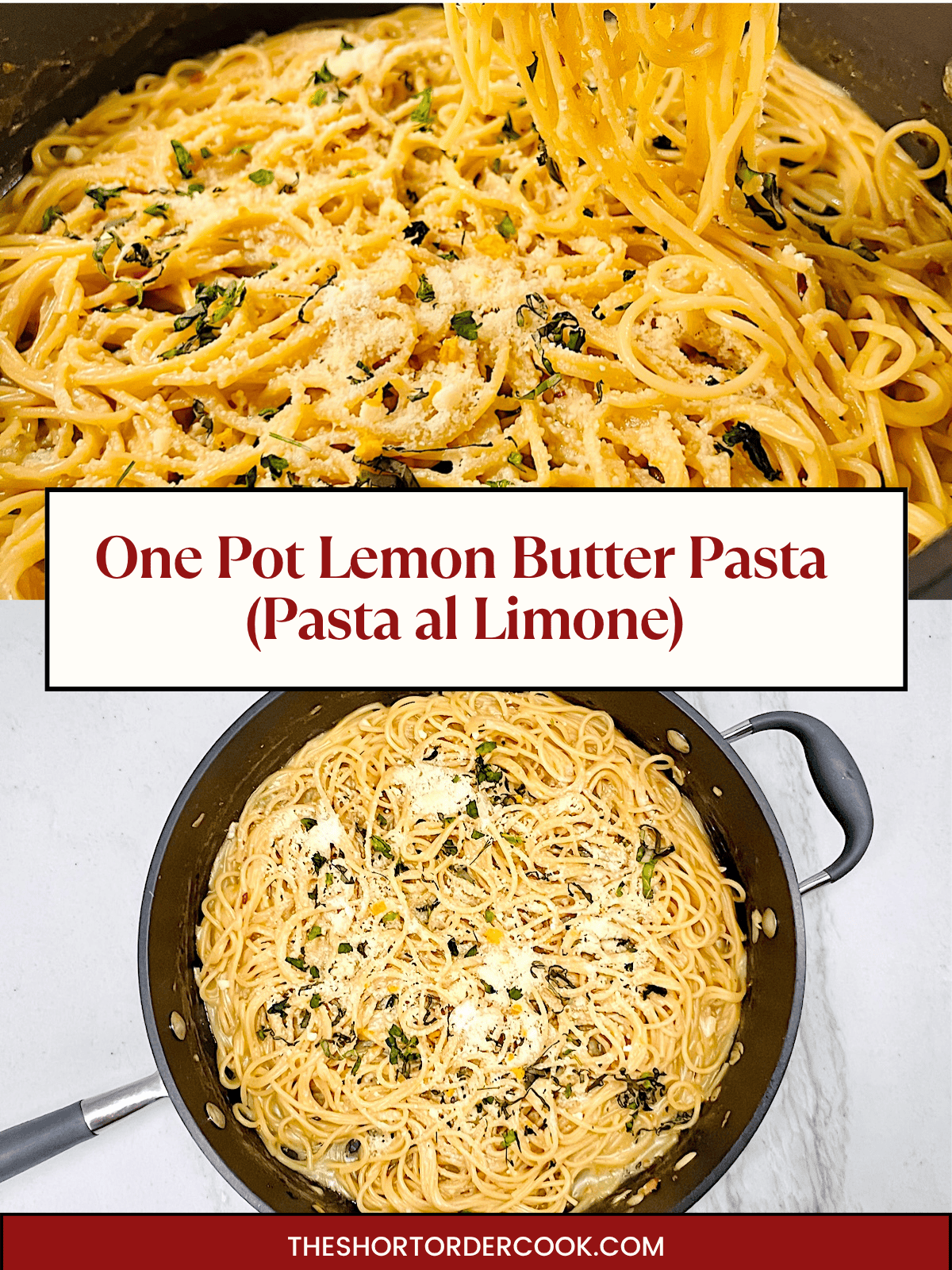 Two photos of One Pot Classic Italian Lemon Butter Pasta (Pasta al Limone) ready to serve and eat.