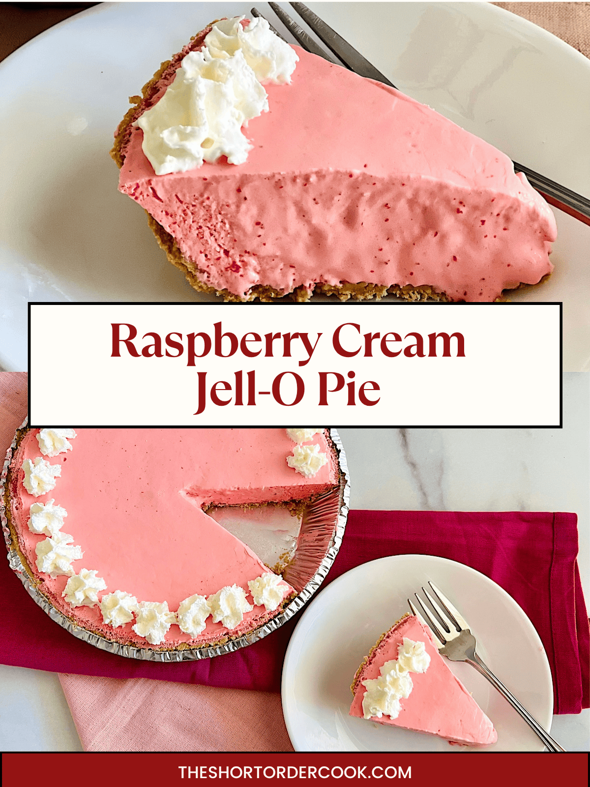 Easy 3 ingredient Jello Pie made with cool whip and raspberry gelatin in a graham cracker crust.