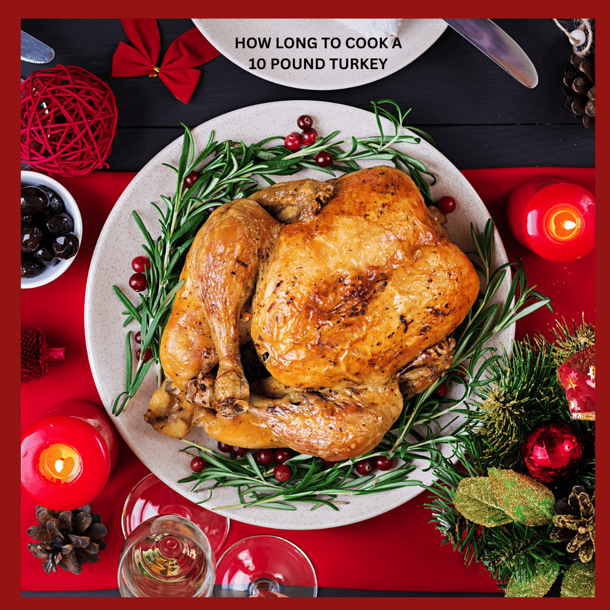 How Long to Cook a 10 pound turkey recipe done oven roasting and on a platter ready to carve.
