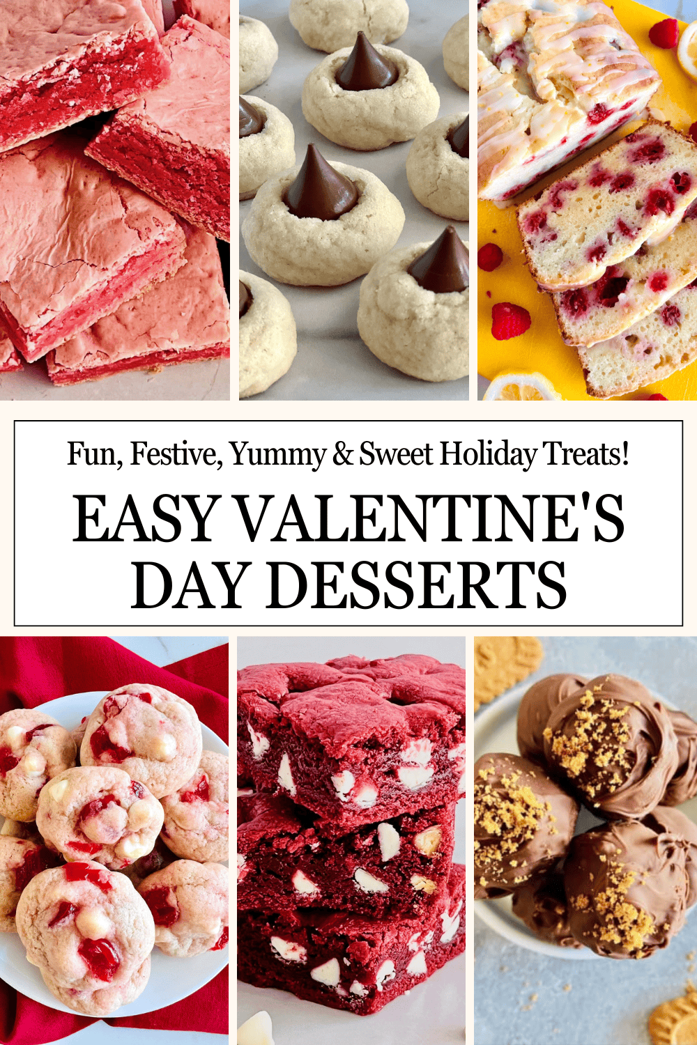 6 photo collage of Easy Valentine's Day Desserts including red velvet brownies, cherry cookies, and candies.