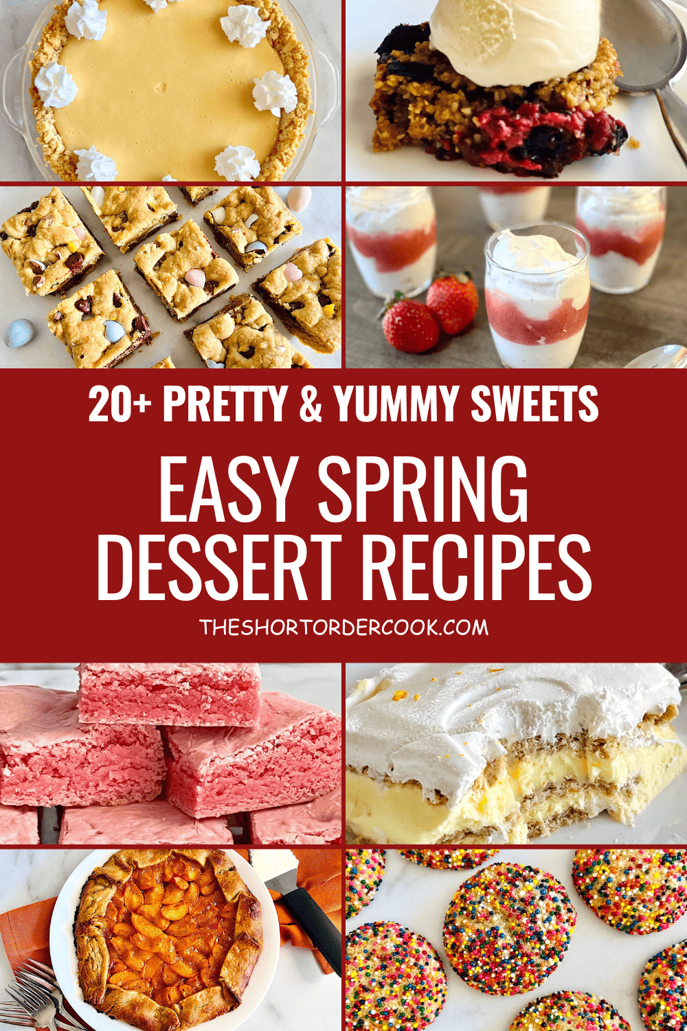 Easy spring desserts 8 Food Collage
