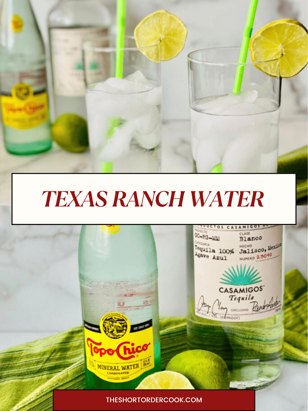 Two photos including ingredients for making ranch water with topo chico and casamigos tequila.