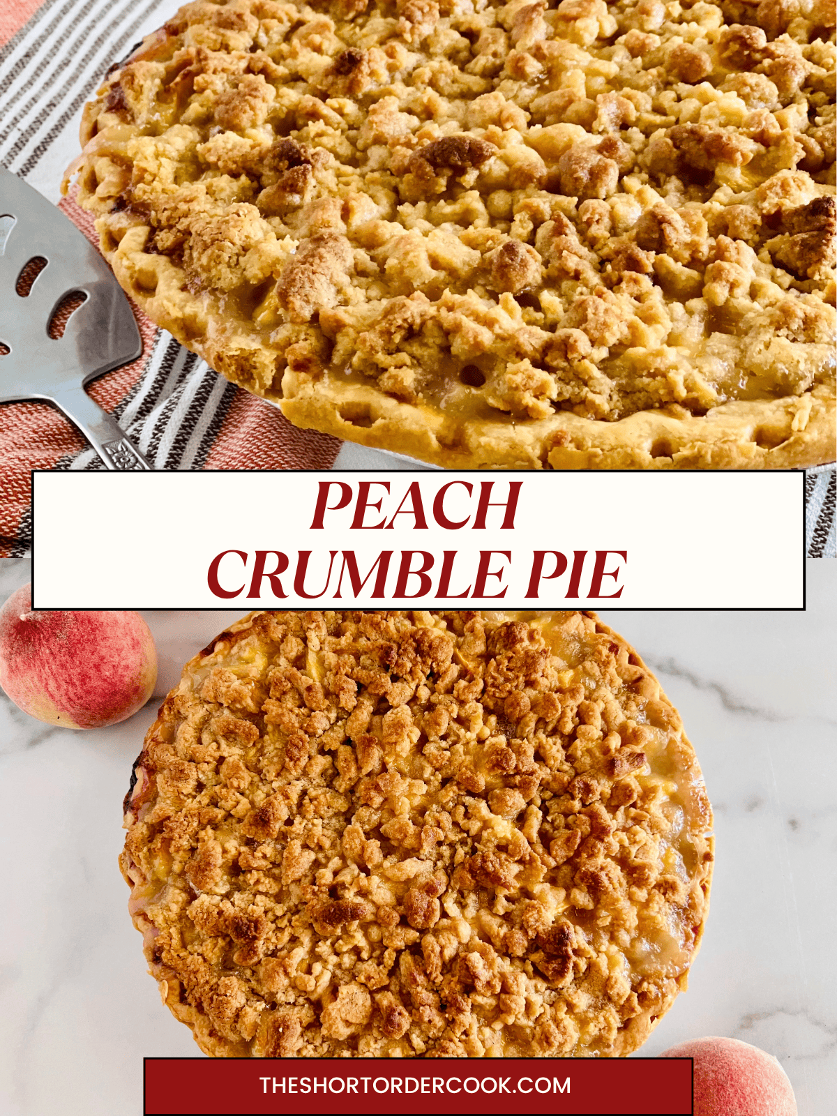 Peach Crumble Pie Two Photos